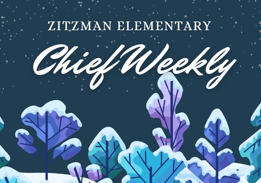 Chief Weekly Jan. 12 Zitzman Elementary School