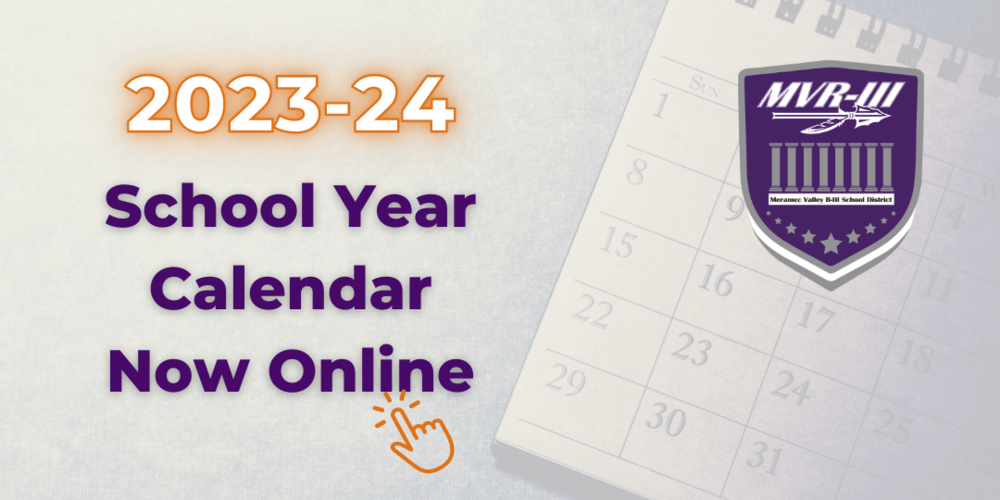 2023-24 MVR-III Calendar Released | Meramec Valley R-III School District